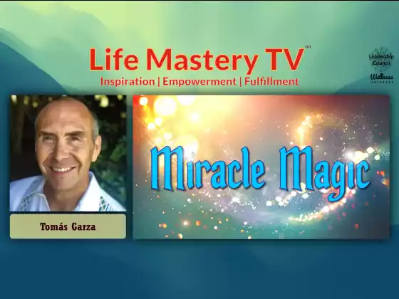 LMTV #221: ミラクル マジック (Rev Tomás Garza)