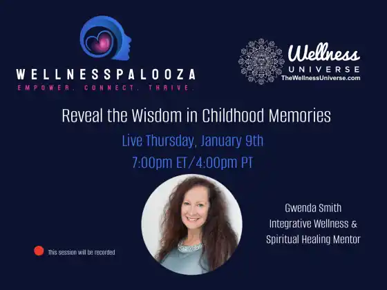 Wellnesspalooza 2025 : Révélez la sagesse des souvenirs d'enfance avec Gwenda Smith