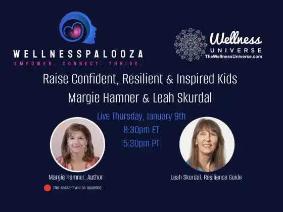 Wellnesspalooza 2025 : Élever des enfants résilients avec Margie Hamner et Leah Skurdal