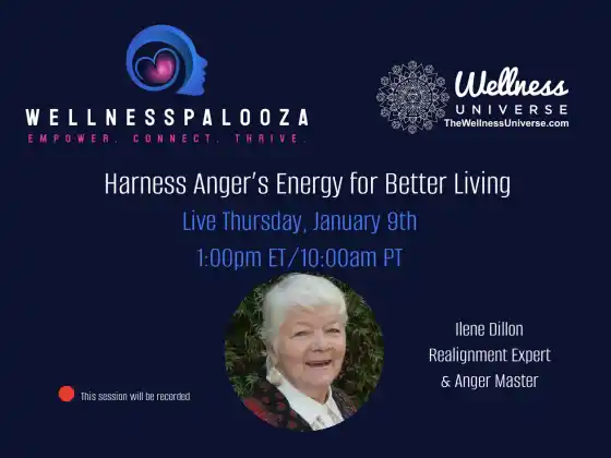 Wellnesspalooza 2025: Nutzen Sie die Energie der Wut für ein besseres Leben mit Ilene Dillon